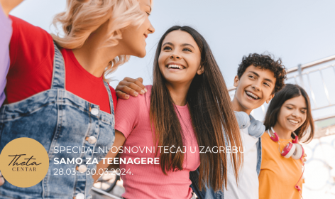 Osnovni ThetaHealing tečaj za teenagere Theta Centar Zagreb
