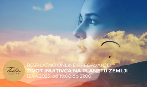 Život intuitivca na planetu Zemlji Theta Centar Zagreb